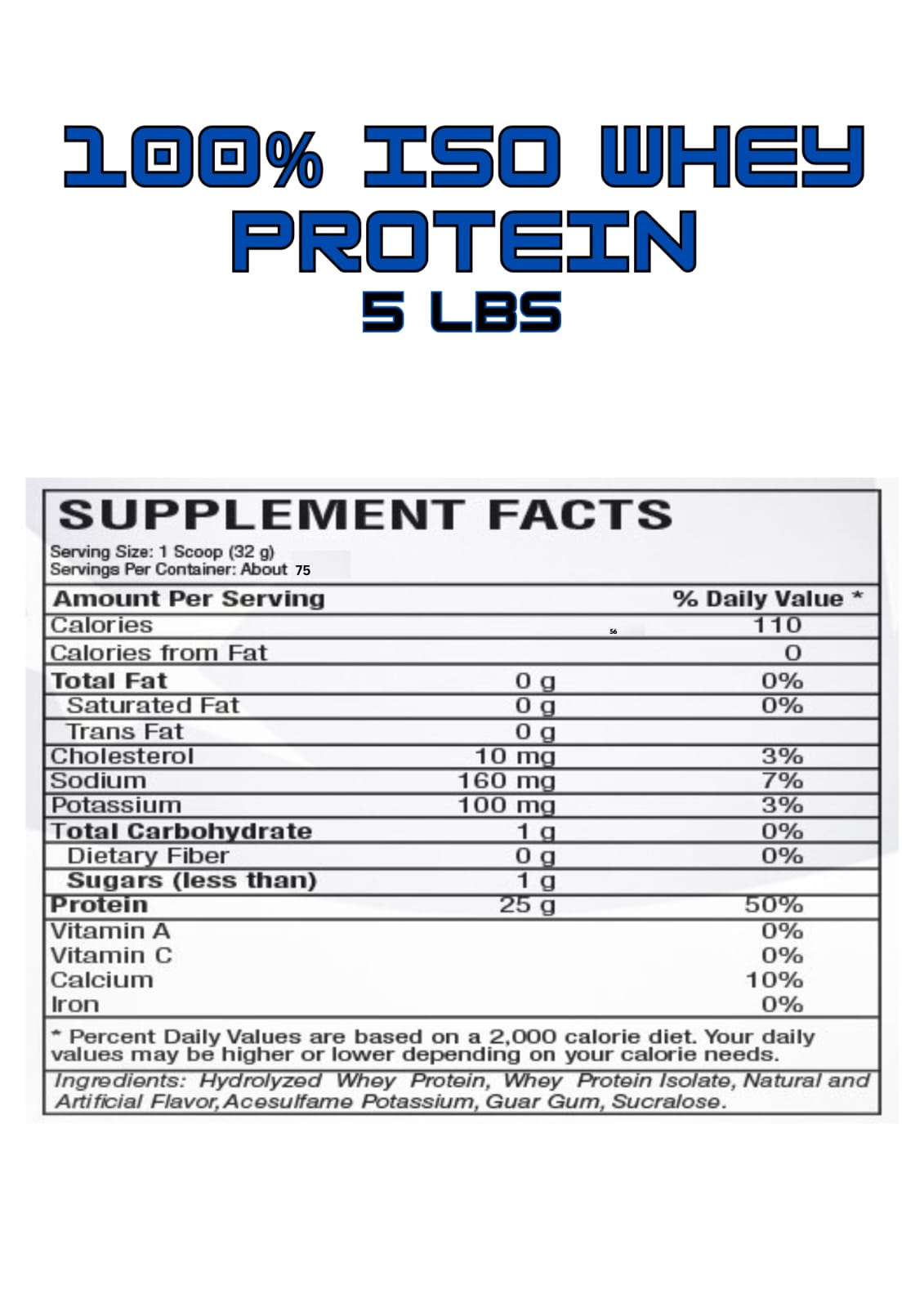 100% ISO Whey Protein (5LB)