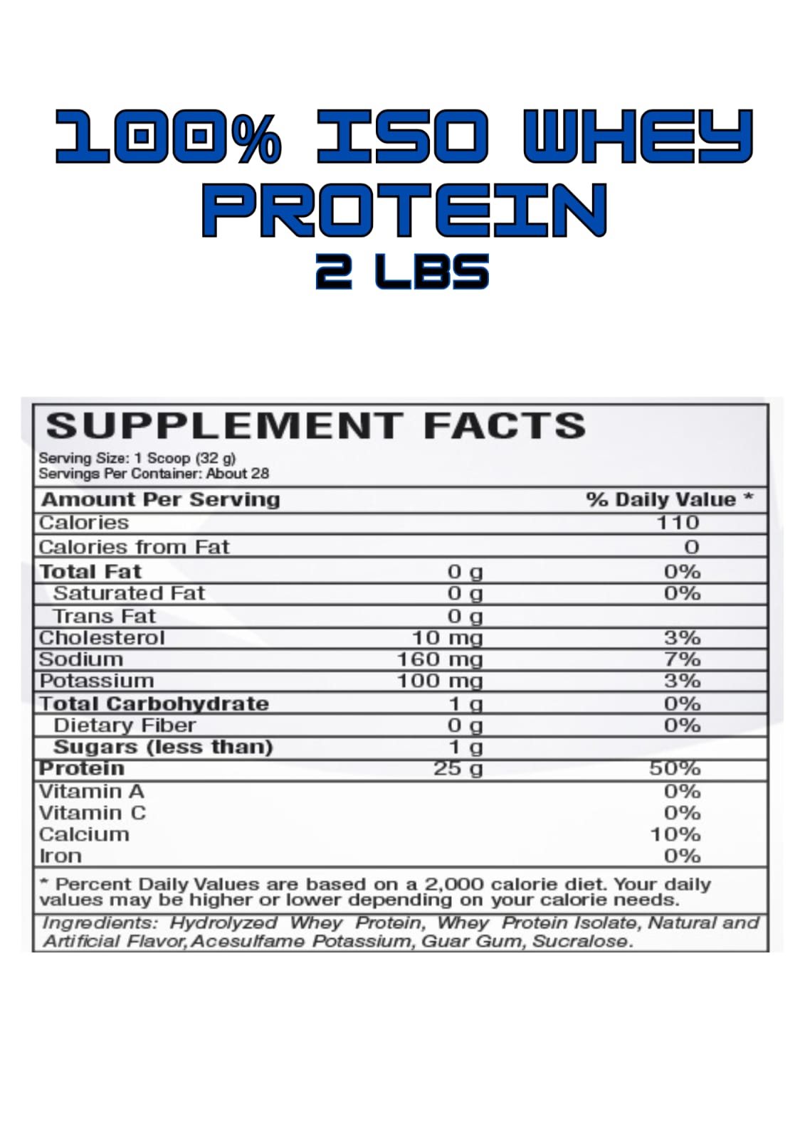 100% ISO Whey Protein (2LB)